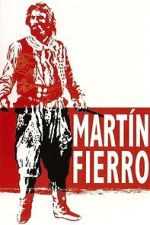 Watch Martín Fierro Watch123movies