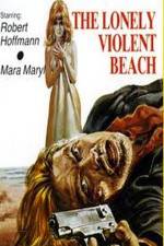 Watch The Lonely Violent Beach Watch123movies