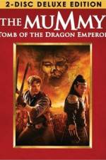 Watch The Mummy: Tomb of the Dragon Emperor Watch123movies