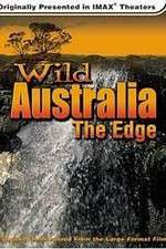Watch Wild Australia The Edge Watch123movies