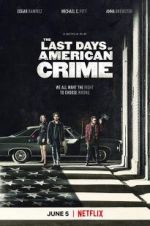 Watch The Last Days of American Crime Watch123movies