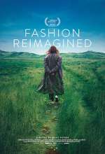 Watch Fashion Reimagined Watch123movies