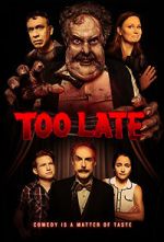 Watch Too Late Watch123movies