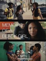 Watch Memoirs of a Black Girl Watch123movies