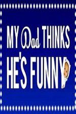 Watch My Dad Think Hes Funny by Sorabh Pant Watch123movies