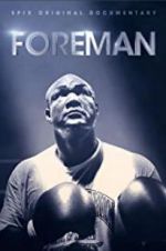 Watch Foreman Watch123movies