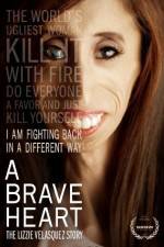 Watch A Brave Heart: The Lizzie Velasquez Story Watch123movies
