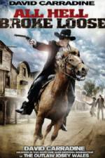 Watch All Hell Broke Loose Watch123movies