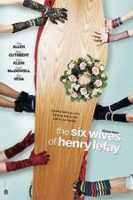 Watch The Six Wives of Henry Lefay Watch123movies