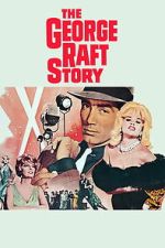 Watch The George Raft Story Watch123movies