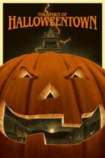 Watch The Spirit of Halloweentown Watch123movies