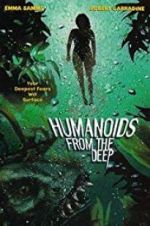 Watch Humanoids from the Deep Watch123movies