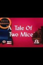Watch Tale of Two Mice (Short 1945) Watch123movies