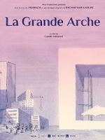 Watch La Grande Arche (Short 2023) Watch123movies