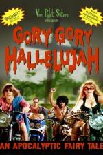 Watch Gory Gory Hallelujah Watch123movies