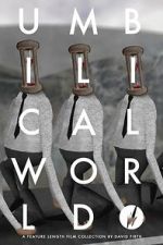 Watch Umbilical World Watch123movies