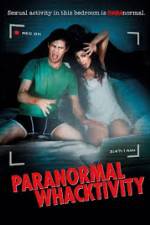 Watch Paranormal Whacktivity Watch123movies