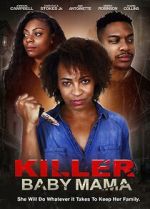 Watch Killer Baby Mama Watch123movies