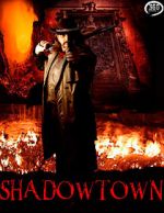 Watch Shadowtown Watch123movies