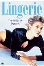Watch Lingerie: The Industry Exposed Watch123movies