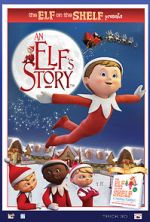 Watch An Elf\'s Story: The Elf on the Shelf Watch123movies