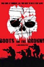 Watch Boots on the Ground Watch123movies
