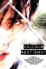 Watch Callous Sentiment Watch123movies