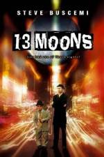 Watch 13 Moons Watch123movies