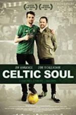 Watch Celtic Soul Watch123movies