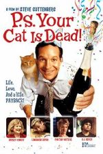 Watch P.S. Your Cat Is Dead! Watch123movies