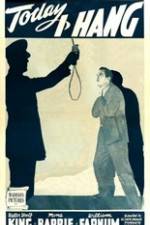 Watch Today I Hang Watch123movies