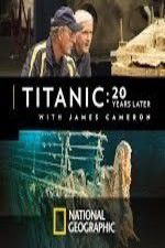 Watch Titanic: 20 Years Later with James Cameron Watch123movies