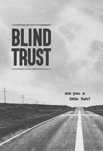 Watch Blind Trust Watch123movies
