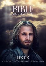 Watch The Bible Collection: Jesus Watch123movies