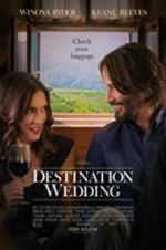 Watch Destination Wedding Watch123movies