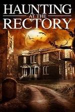 Watch A Haunting at the Rectory Watch123movies