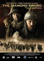 Watch Kazakh Khanate: Diamond Sword Watch123movies