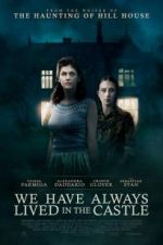 Watch We Have Always Lived in the Castle Watch123movies