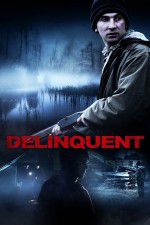 Watch Delinquent Watch123movies