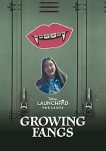 Watch Growing Fangs (Short 2021) Watch123movies