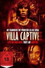 Watch Villa Captive Watch123movies