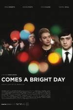 Watch Comes a Bright Day Watch123movies