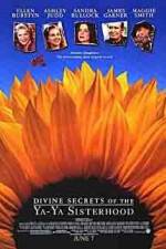 Watch Divine Secrets of the Ya-Ya Sisterhood Watch123movies