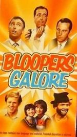 Watch Bloopers Galore Watch123movies