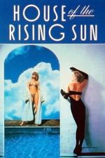 Watch House of the Rising Sun Watch123movies