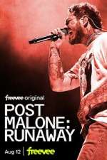 Watch Post Malone: Runaway Watch123movies