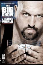 Watch Big Show A Giants World Watch123movies