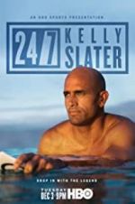Watch 24/7: Kelly Slater Watch123movies
