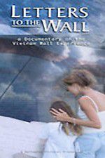 Watch Letters to the Wall: A Documentary on the Vietnam Wall Experience Watch123movies