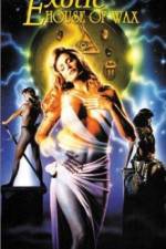 Watch The Exotic House of Wax Watch123movies